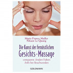 Muller/Le Quang: Die Kunst der fernöstlichen Gesichts-Massage (Buch)